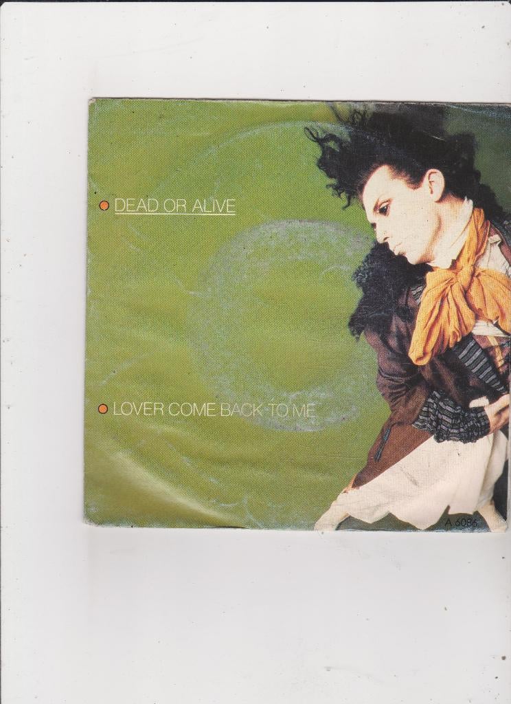 7" Single Dead Or Alive - Lover come back to me, Gebruikt, 7 inch, Single, Dance