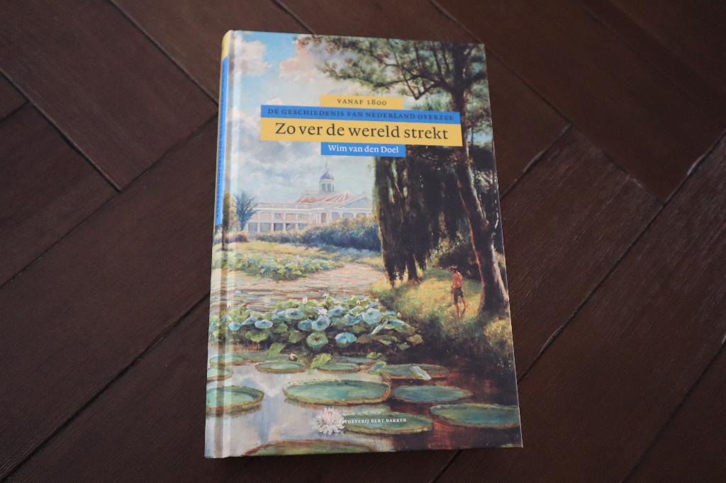 Zo ver de wereld strekt (Wim van den Doel), Boeken, Ophalen of Verzenden, 19e eeuw, Zo goed als nieuw