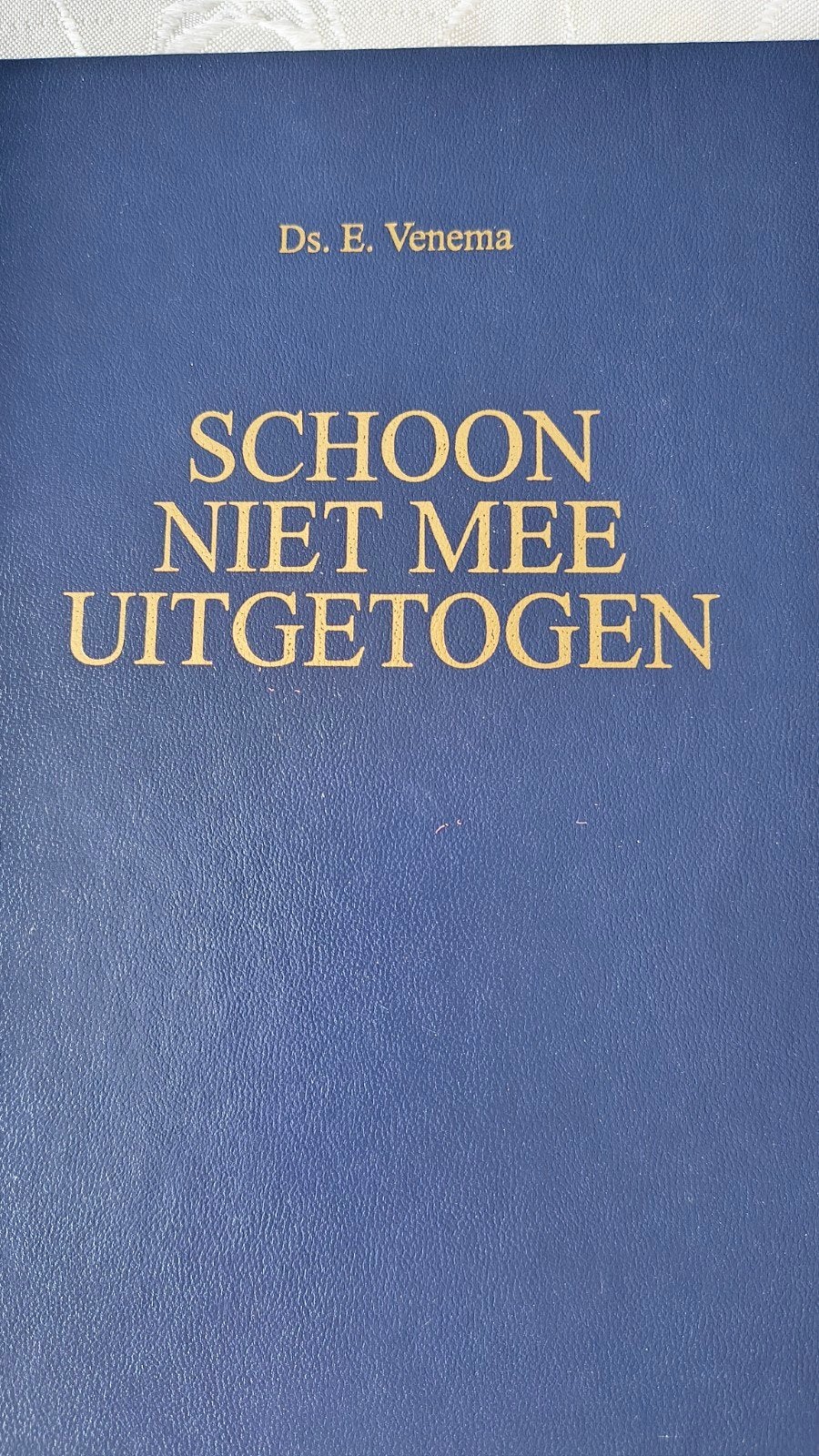 Schoon niet mee uitgetogen. Ds E Venema, Ophalen of Verzenden, Zo goed als nieuw, Ds. E. Venema, Christendom | Protestants
