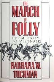 Barbara Tuchman - The March of Folly (gebonden), Overige gebieden, Barbara Tuchman, Ophalen of Verzenden, 20e eeuw of later