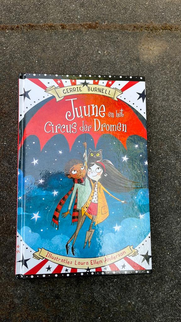 Juune en het circus der dromen, Ophalen of Verzenden, Zo goed als nieuw