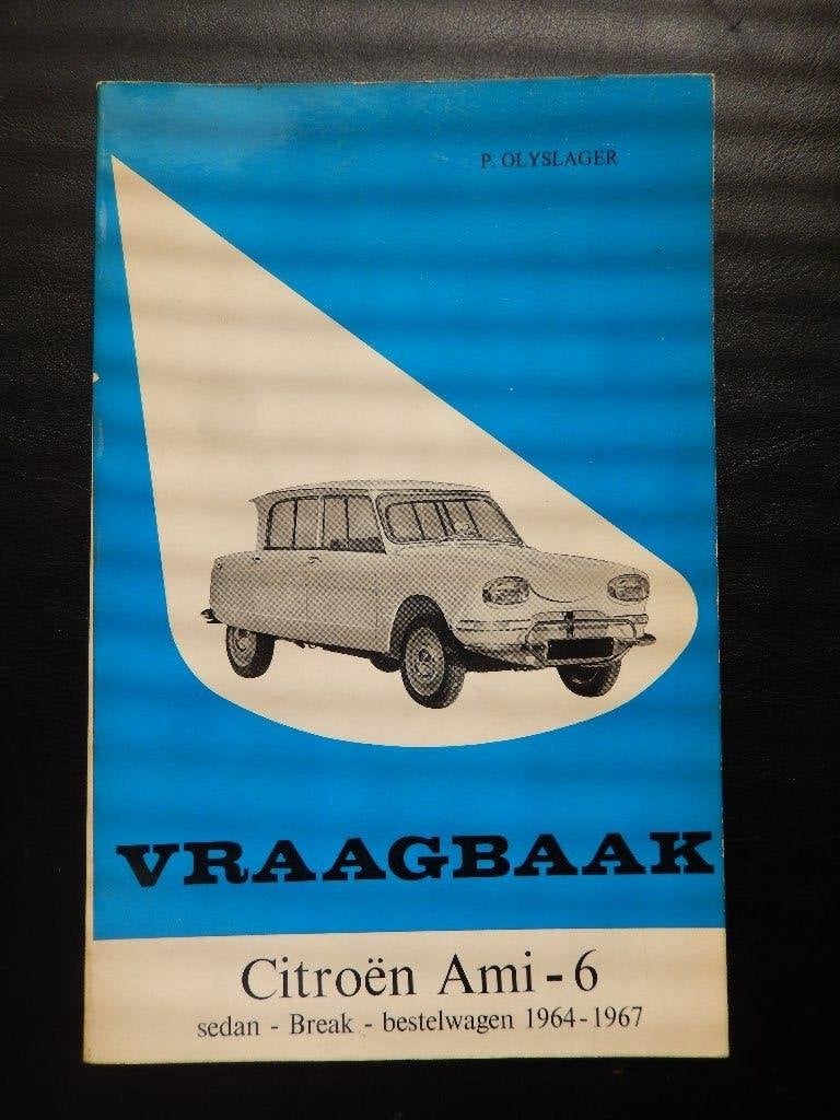 Vraagbaak Citroën AMI-6 (1964-1967), Auto diversen, Ophalen of Verzenden