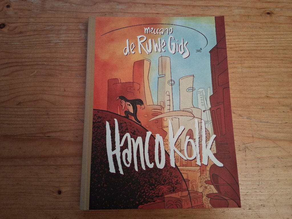 Hanco Kolk - Meccano de Ruwe Gids, Eén stripboek, Ophalen of Verzenden, Gelezen, Hanco Kolk en Peter de Wit