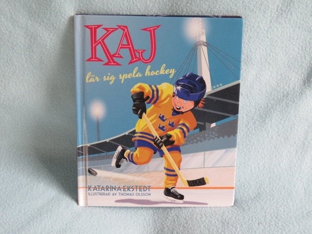 Zweeds kinderboek: Kaj lär sig spela hockey - K. Ekstedt, Ophalen of Verzenden, Zo goed als nieuw, Katarina Ekstedt, Fictie algemeen