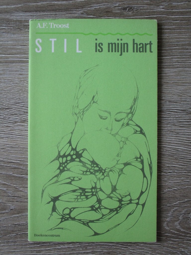 Stil is mijn hart- A.F. Troost, Boeken, Ophalen of Verzenden, Gelezen