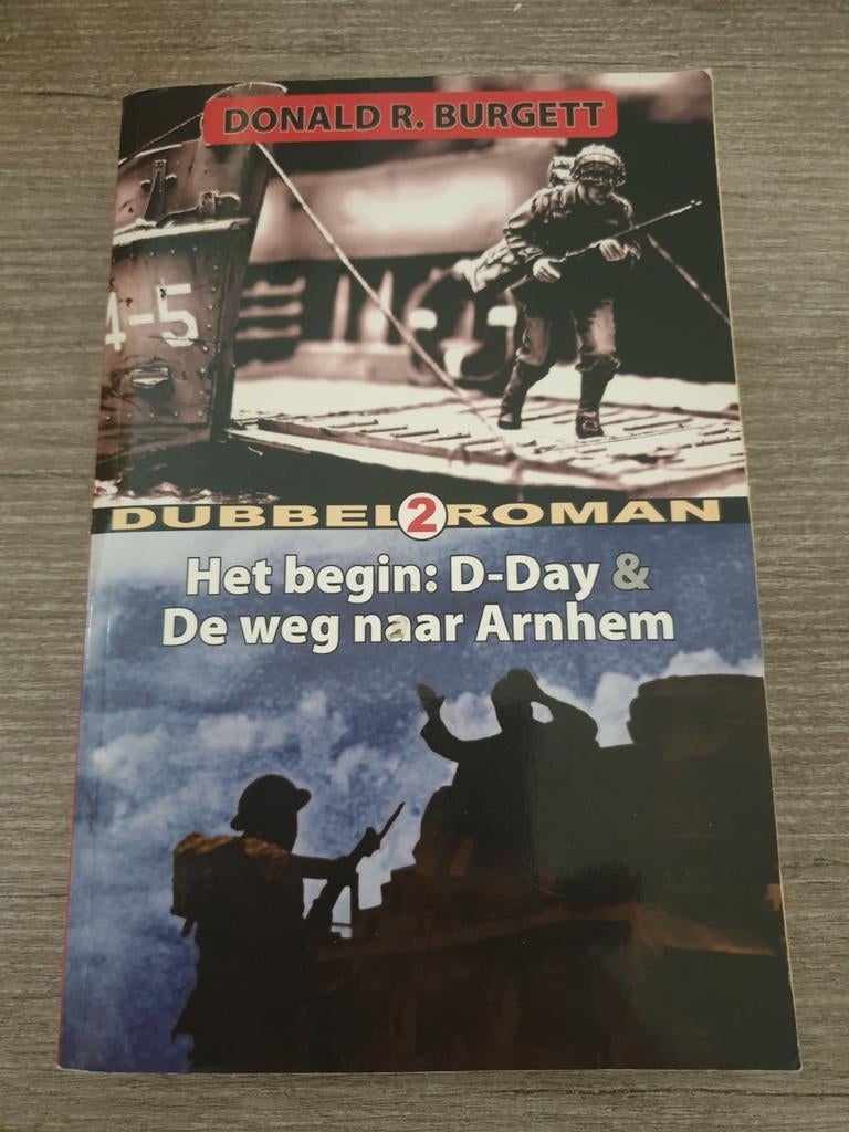 D-Day & De weg naar Arnhem - Donald R. Burgett, Boeken, Ophalen of Verzenden, Gelezen