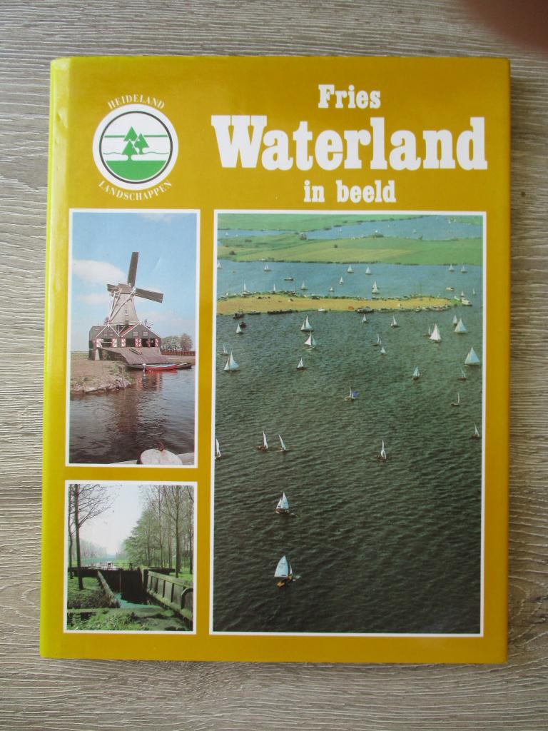 Fries waterland in beeld, Ophalen of Verzenden, Gelezen