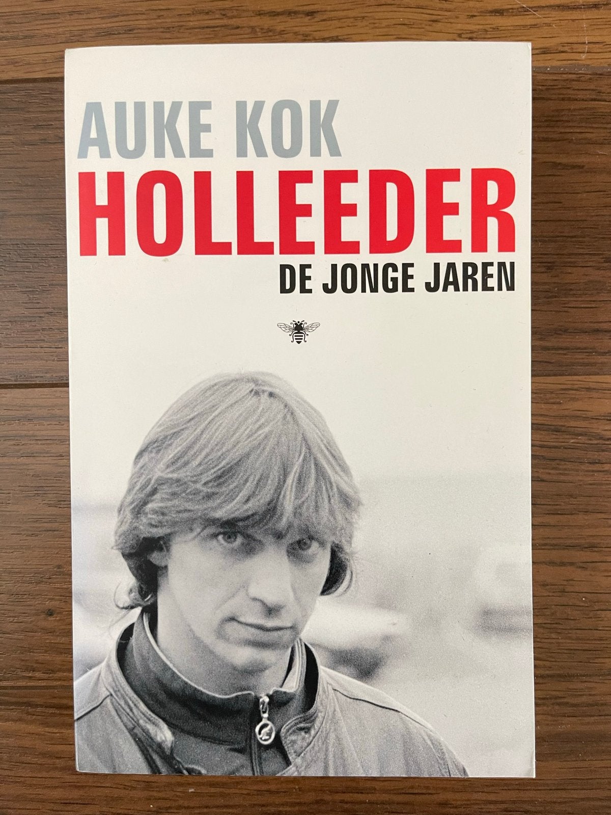 Holleeder: De Jonge Jaren - Auke Kok (Boek), Boeken, Ophalen of Verzenden, Zo goed als nieuw, Overige