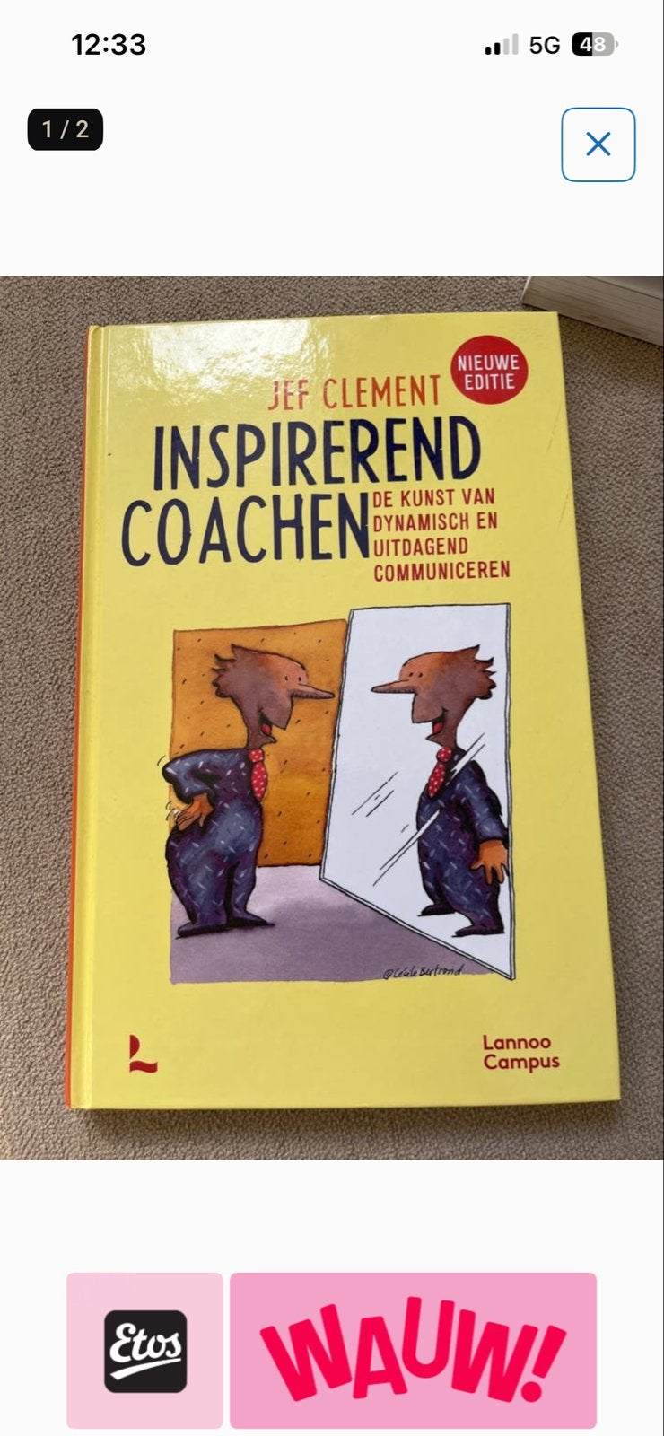 Inspirerend Coachen: De kunst van dynamisch communiceren, Boeken, Ophalen of Verzenden, Gamma, Zo goed als nieuw, Overige niveaus