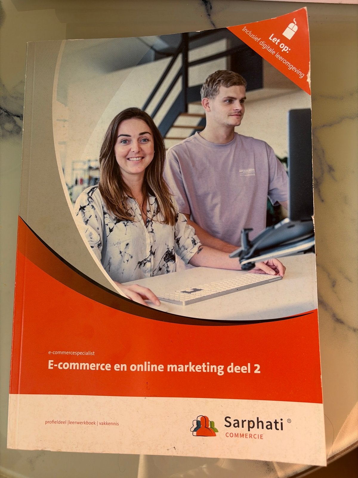 E-commerce en online marketing deel 2 - Sarphati, Boeken, Ophalen of Verzenden, Zo goed als nieuw, MBO