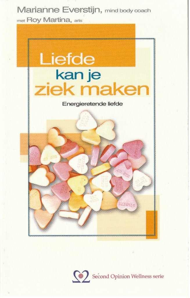 Marianne Everstijn, Liefde kan je ziek maken, Boeken, Ophalen of Verzenden, Gelezen, Functieleer of Neuropsychologie