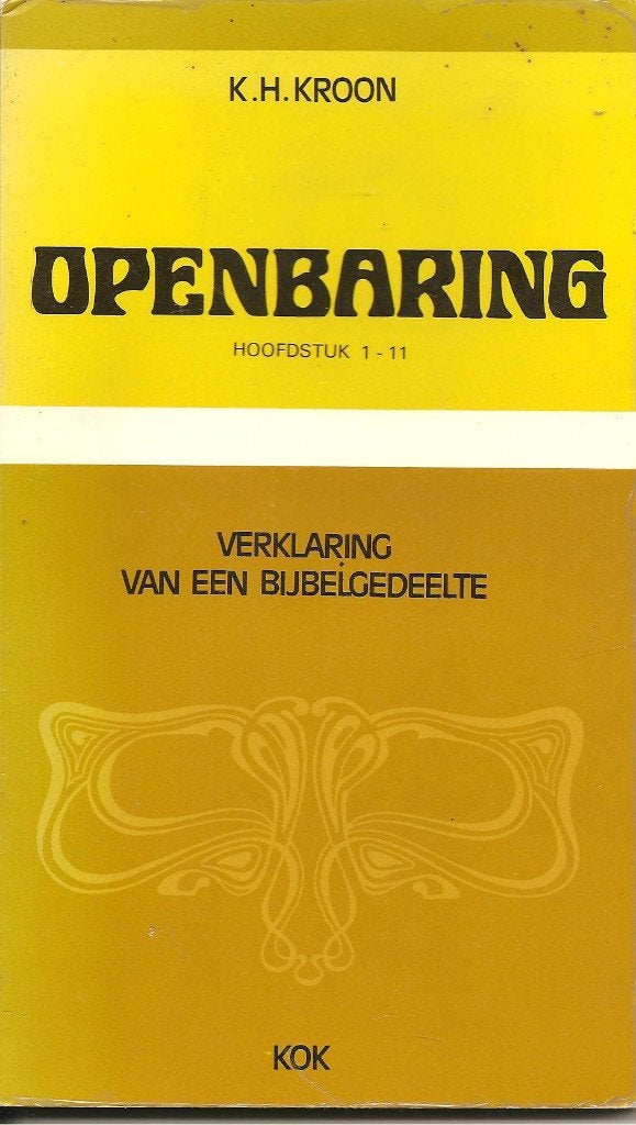 K.H.Kroon Openbaring hoofdstuk 1 - 11, Ophalen of Verzenden, Gelezen