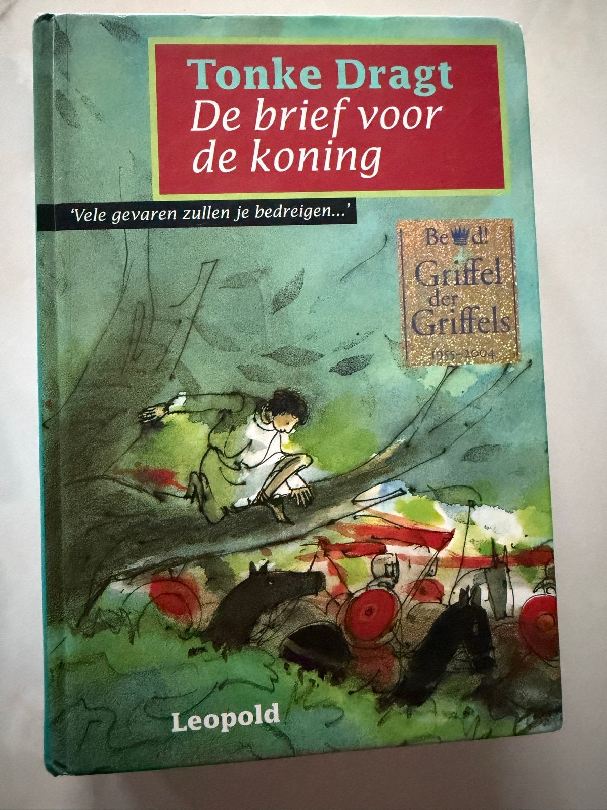 Tonke Dragt - De brief voor de koning (Griffel der Griffels), Ophalen of Verzenden, Gelezen, Fictie algemeen