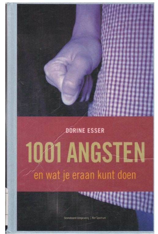1001 angsten en wat je eraan kunt doen, Ophalen of Verzenden, Zo goed als nieuw