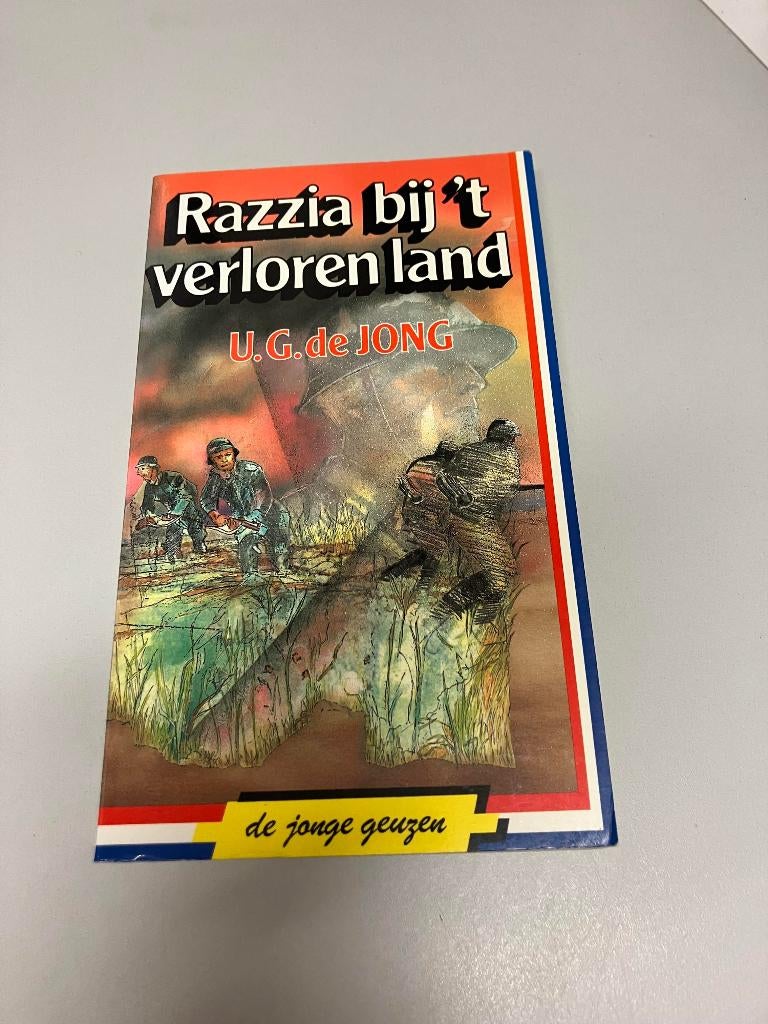Razzia bij t verloren land U.G. de Jong, Boeken, Ophalen of Verzenden, Tweede Wereldoorlog, Gelezen, Algemeen