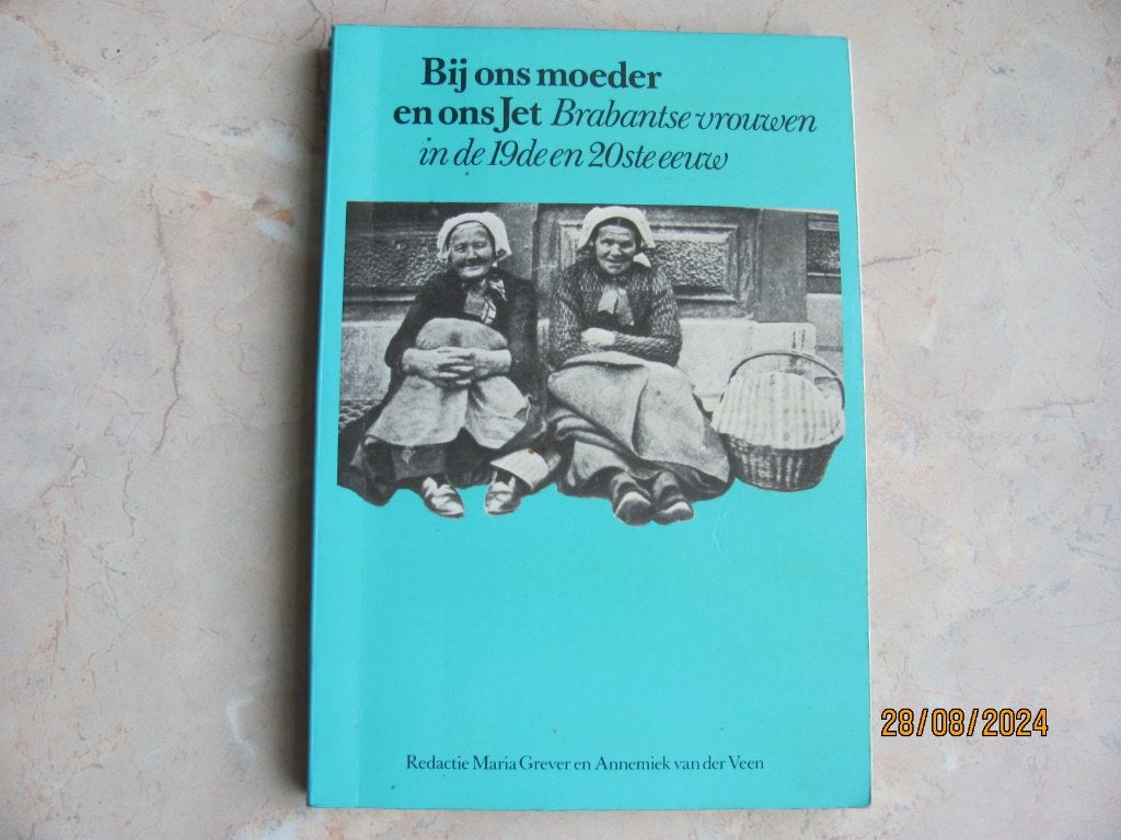 NIEUWstaat GREVER van der VEEN Bij ONS MOEDER en ONS JET, 19e eeuw, Ophalen of Verzenden, Zo goed als nieuw, Redactie Marie Grever en Annemiek van der Veen