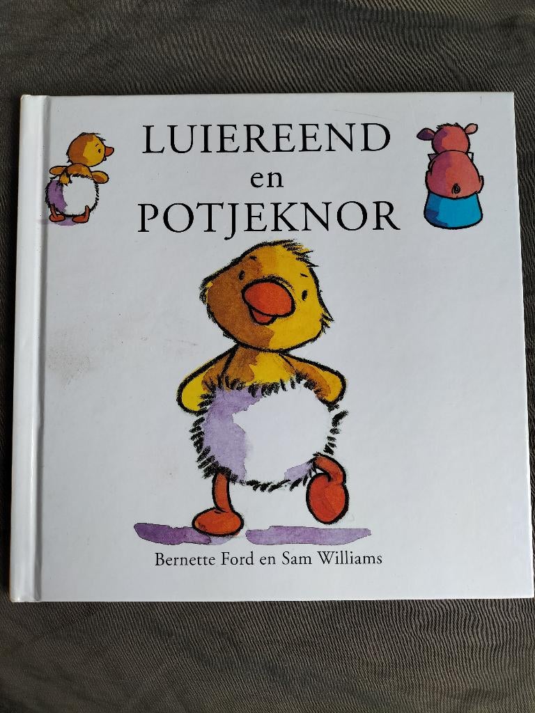 Bernette Ford - Luiereend en Potjeknor, Ophalen of Verzenden, Zo goed als nieuw, Bernette Ford, 2 tot 3 jaar