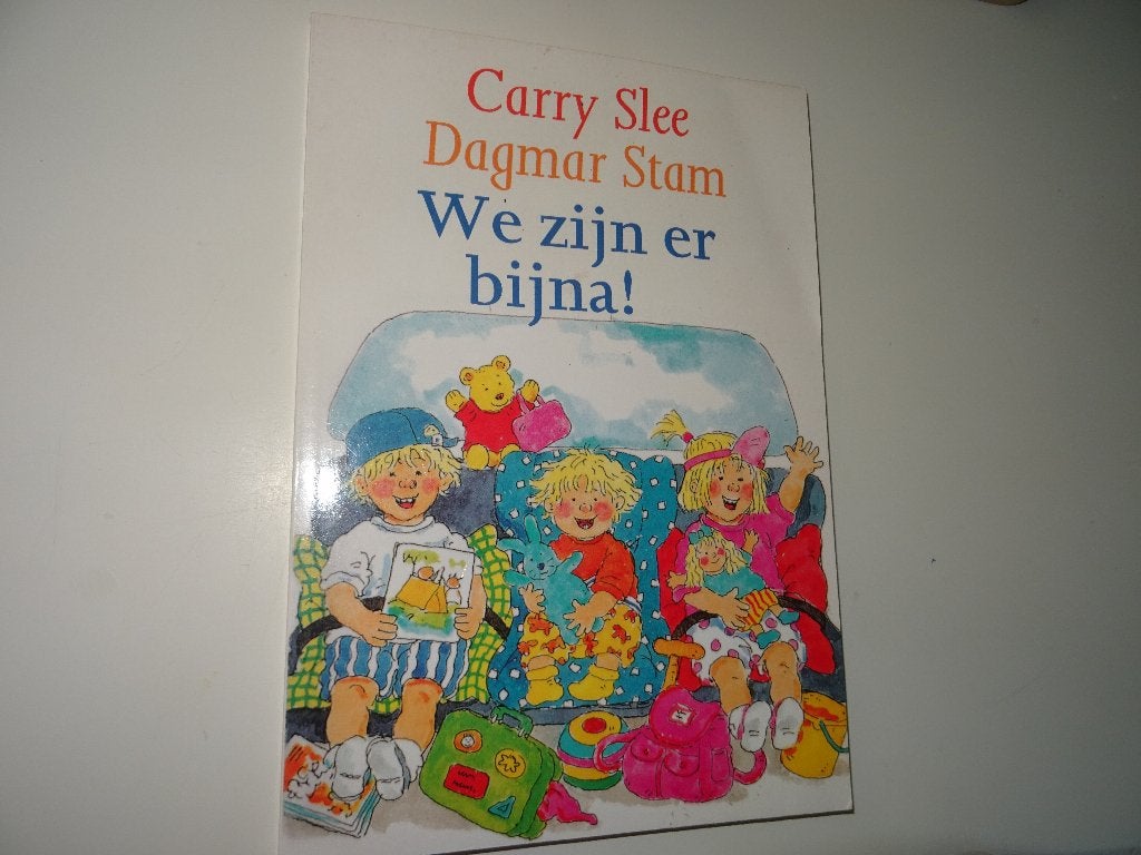 VAKANTIE - Carry Slee - We zijn er bijna, Ophalen, Zo goed als nieuw, Fictie algemeen