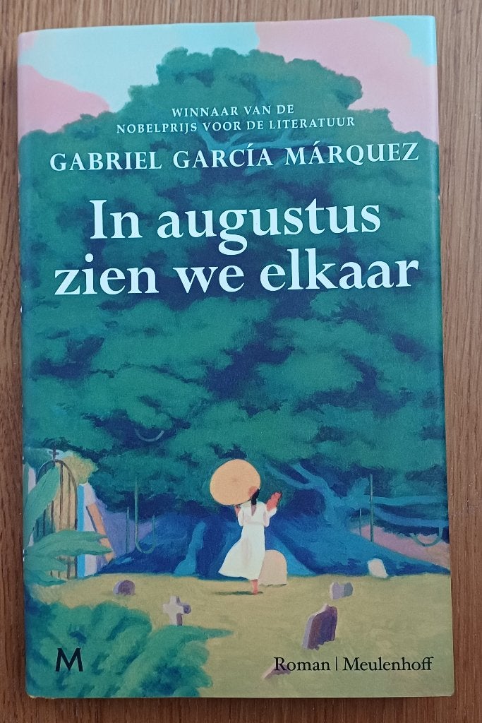 In augustus zien wij elkaar – Gabriel García Márquez, Ophalen of Verzenden, Nieuw, Gabriel García Márquez, Nederland