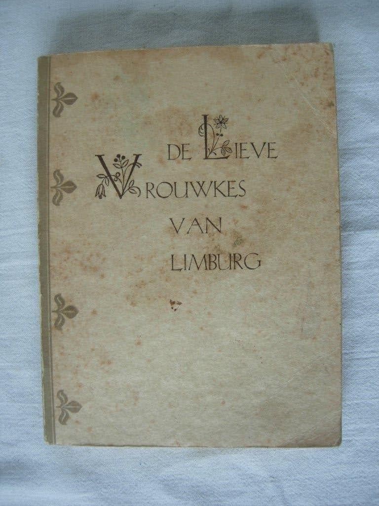 Welters De Lieve Vrouwkes van Limburg Hebbelynck Thomassen, Ophalen of Verzenden, A. Welters, 20e eeuw of later, Gelezen