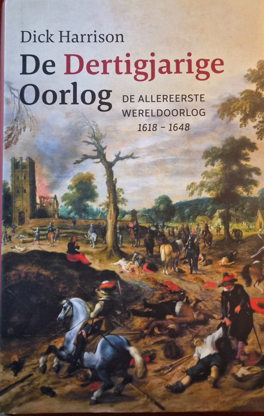 Dick Harrison - De Dertigjarige Oorlog, Ophalen of Verzenden, Zo goed als nieuw, Dick Harrison