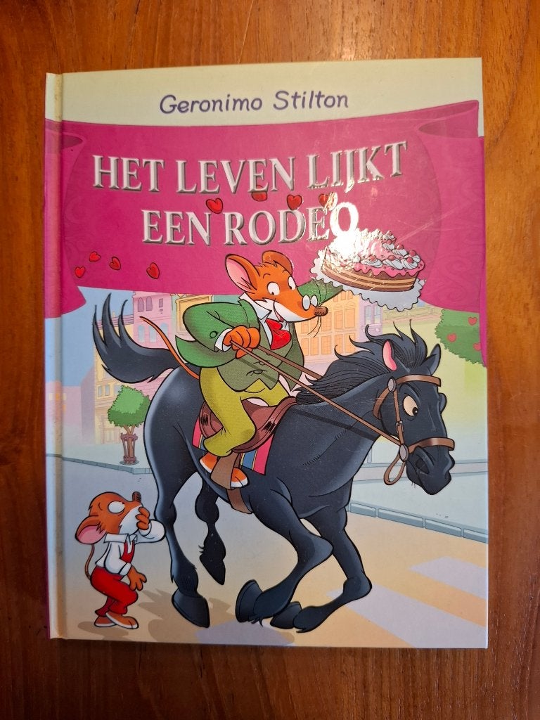 Geronimo Stilton het leven lijkt een rodeo, Geronimo Stilton, Ophalen of Verzenden, Zo goed als nieuw, Sprookjes