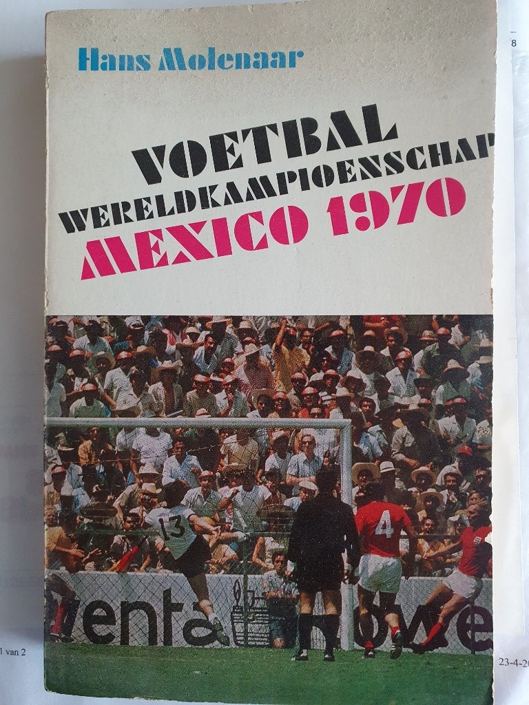 Mexico 1970, Verzamelen, Sportartikelen en Voetbal, Ophalen of Verzenden, Zo goed als nieuw, Buitenlandse clubs, Boek of Tijdschrift