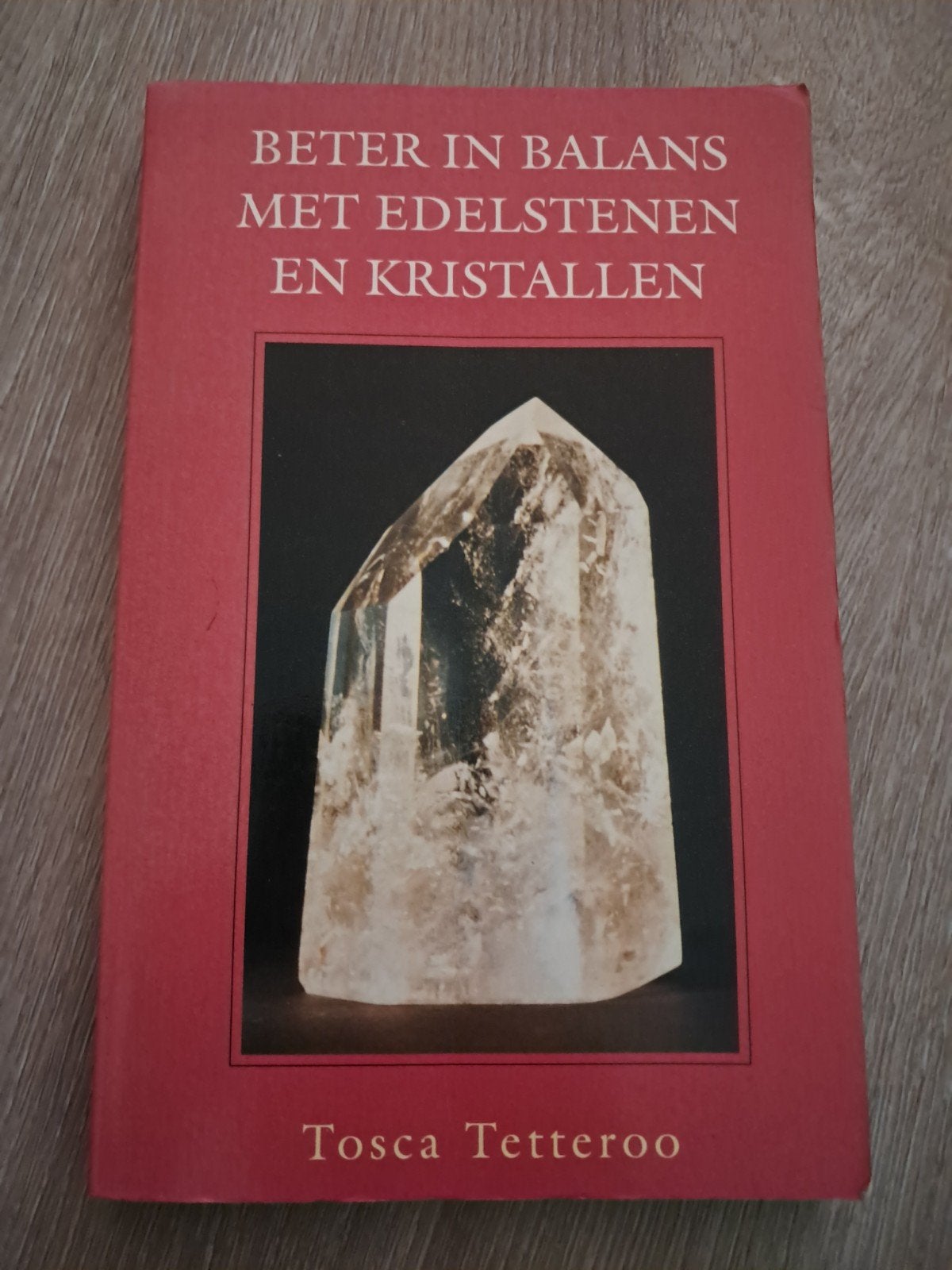K8 Beter in Balans met Edelstenen en Kristallen - Tosca Tett, Boeken, Ophalen of Verzenden