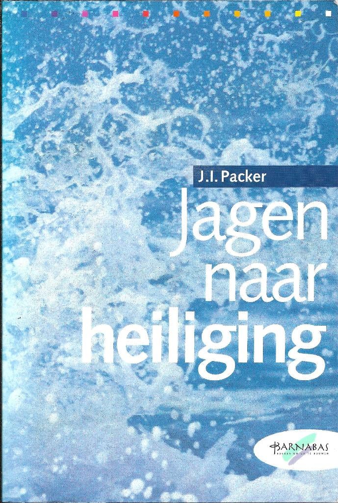 Jagen naar heiliging - J.I. Packer, Ophalen of Verzenden, Zo goed als nieuw, Christendom | Protestants