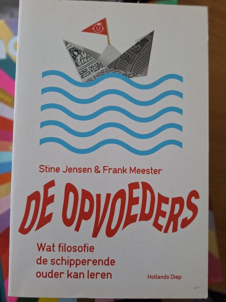 De opvoeders Stine Jensen, Boeken, Ophalen of Verzenden, Zo goed als nieuw, Overige onderwerpen, Stine Jensen