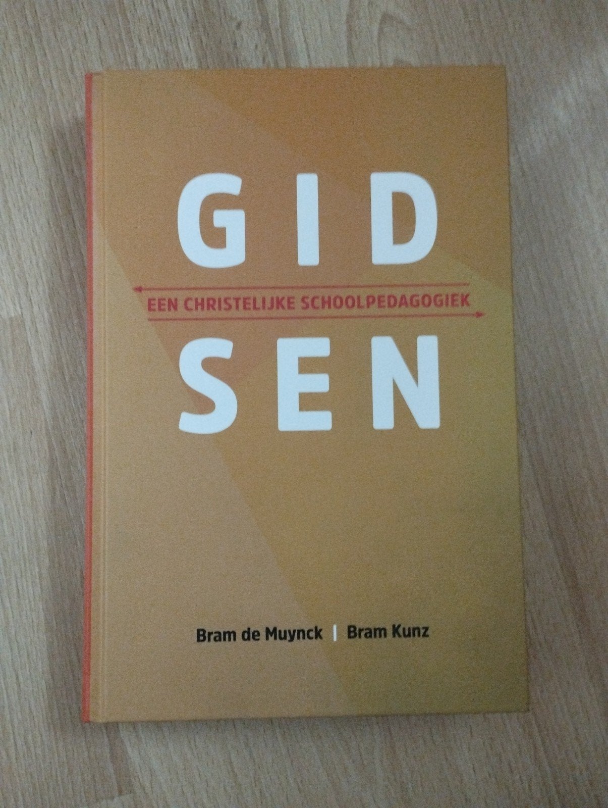 Gidsen: Een Christelijke Schoolpedagogiek - Bram de Muynck, Boeken, Studieboeken en Cursussen, Bram de Muynck, Bram Kunz, Zo goed als nieuw