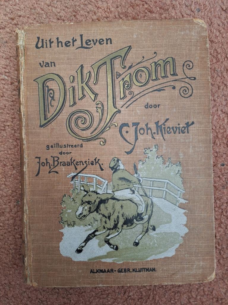 Uit het leven van Dik Trom, Antiek en Kunst, Antiek | Boeken en Bijbels, Ophalen of Verzenden, C. Joh. Kieviet