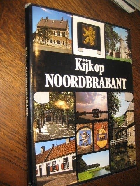 Tom bouws / kijk op noord brabant, Boeken, Geschiedenis | Stad en Regio, Ophalen of Verzenden, 20e eeuw of later, Zo goed als nieuw