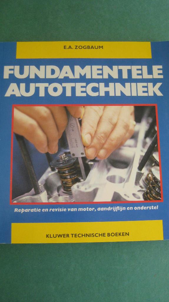 E.A. Zogbaum - Fundamentele Autotechniek, Auto diversen, Ophalen of Verzenden