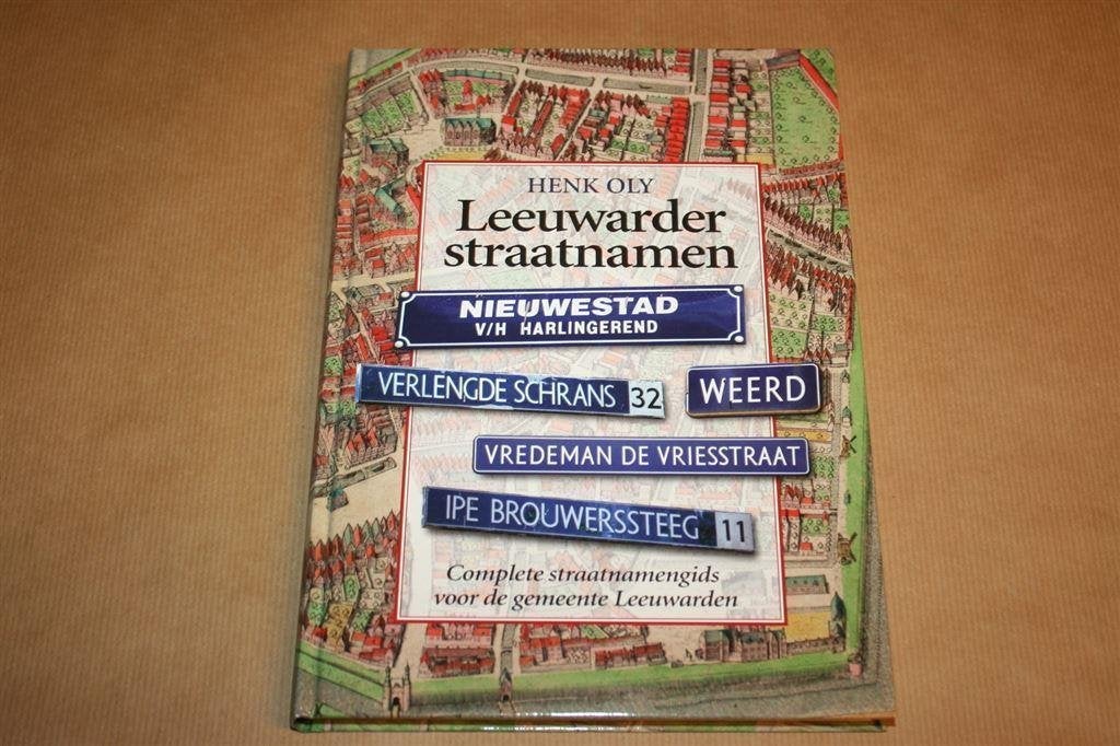 Leeuwarder straatnamen, Boeken, Ophalen of Verzenden, Zo goed als nieuw