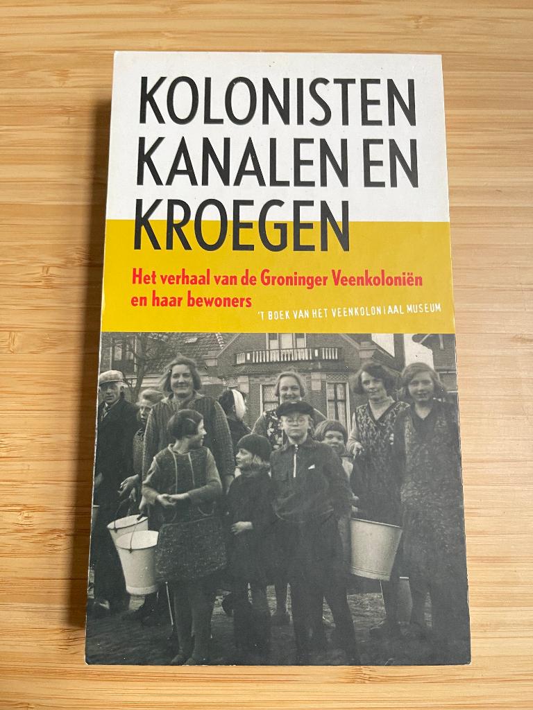 Kolonisten, Kanalen en Kroeg'n H. van der Veen, Ophalen of Verzenden, Zo goed als nieuw