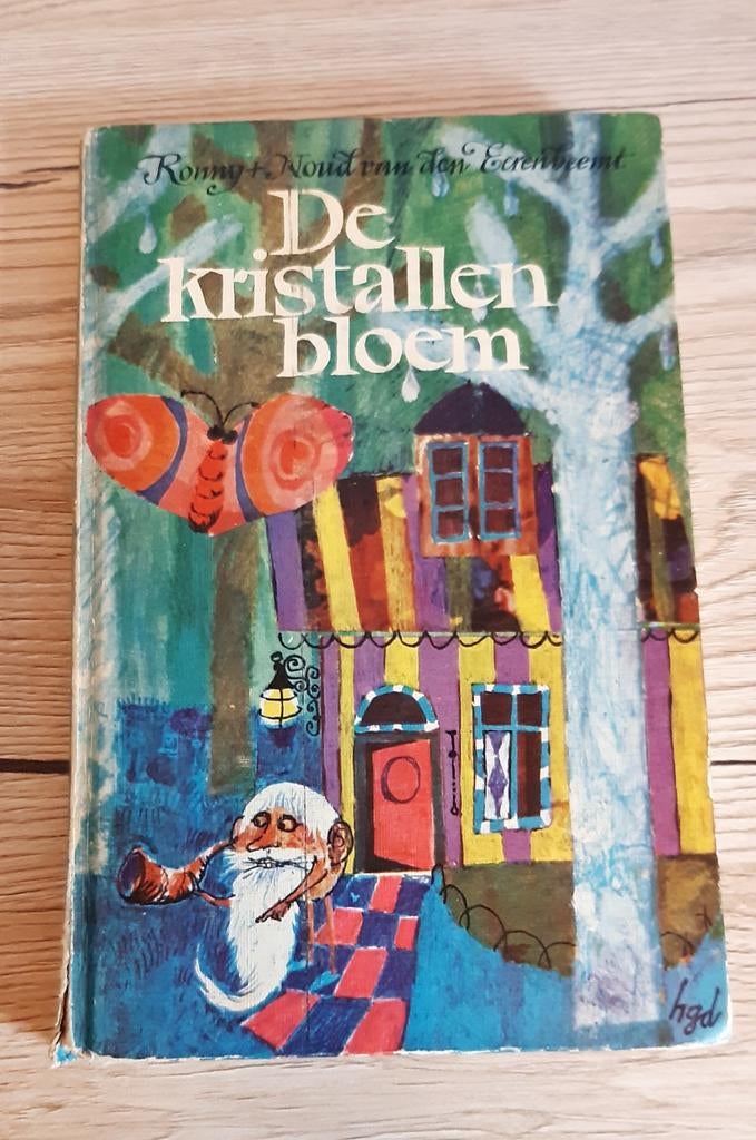 De Kristallen Bloem - Ronny + Wout van den Eerenbeemt, Ophalen of Verzenden, Ronny + Wout van den Eerenbeemt, Sprookjes