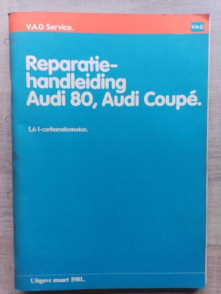 Audi 80 B2 +Coupé dealer werkplaatsboek 1600 Benzine motor, Ophalen of Verzenden, Gelezen, Audi