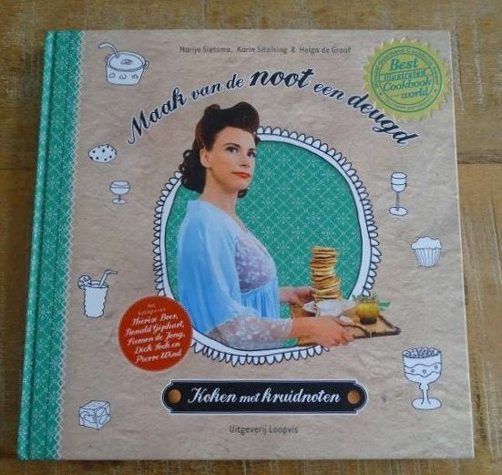 Maak van de noot een deugd koken met kruidnoten - M. Sietsma, Verzenden, Tapas, Hapjes en Dim Sum, Zo goed als nieuw, Marije Sietsma