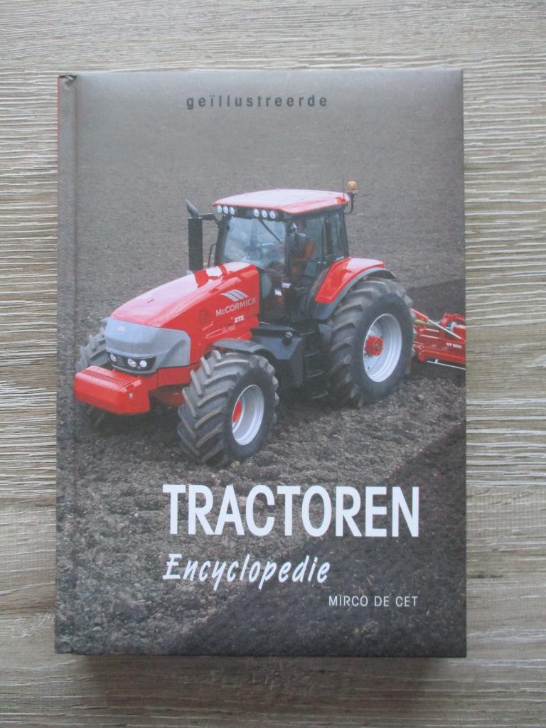 Geillustreerde Tractoren encyclopedie - Mirco de Cet, Boeken, Ophalen of Verzenden, Gelezen, Tractor en Landbouw