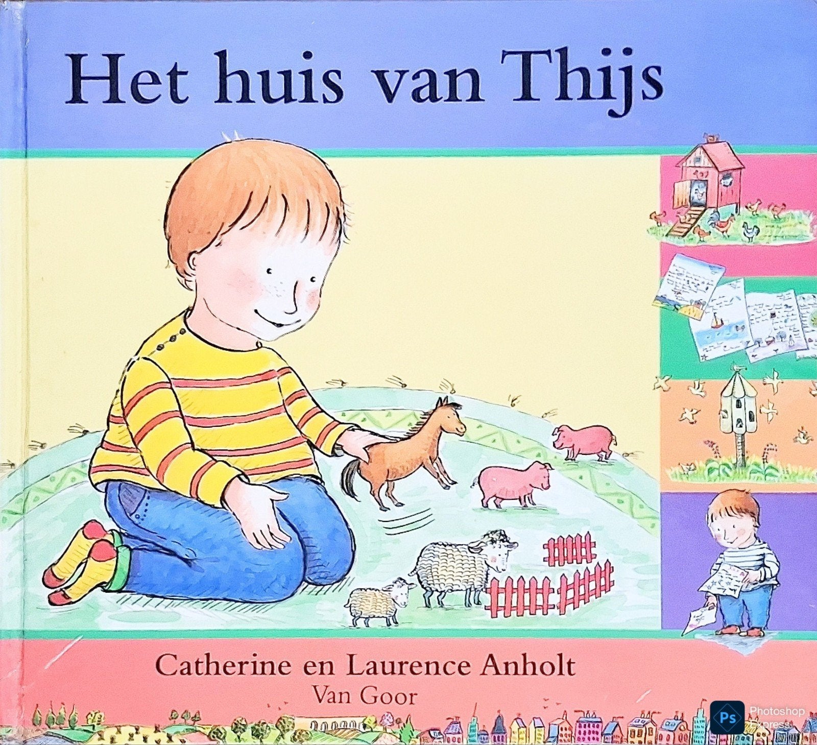 Het Huis Van Thijs, Gelezen, Fictie algemeen, Catherine En Laurence Anholt., Jongen of Meisje