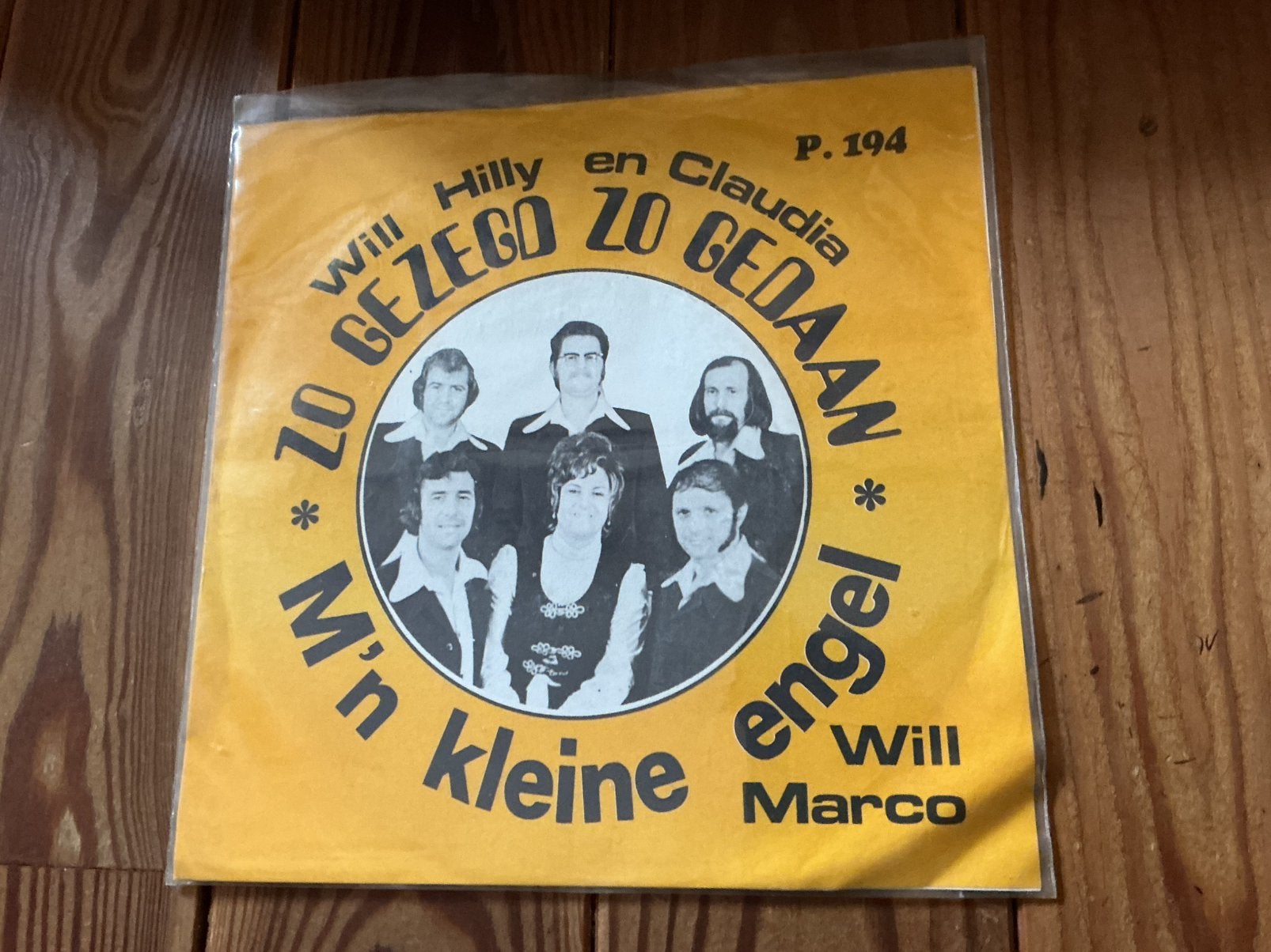 7” Will Hilly & Claudia - zo gezegd zo gedaan, Cd's en Dvd's, Vinyl | Nederlandstalig, Gebruikt, Verzenden, 7 inch, Levenslied of Smartlap
