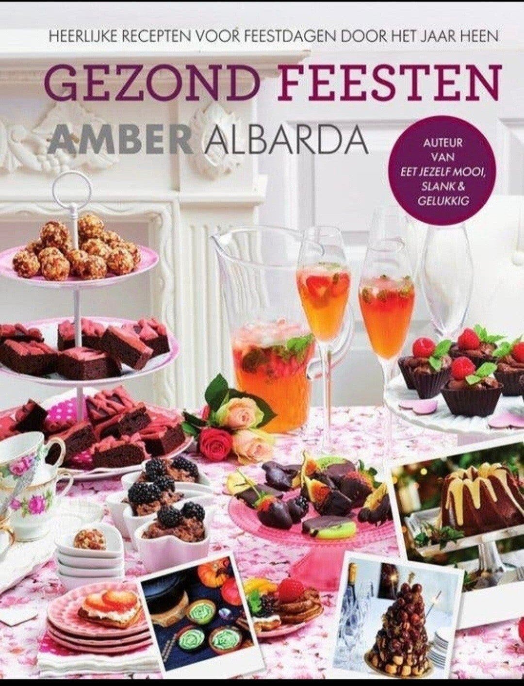 Gezond Feesten - Amber Albarda

heerlijke recepten voor fees, Boeken, Verzenden, Zo goed als nieuw