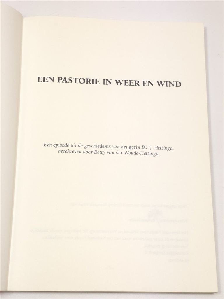 Een Pastorie in Weer en Wind — Verzet Gezin Hettinga in WO2, Ophalen of Verzenden, Gelezen