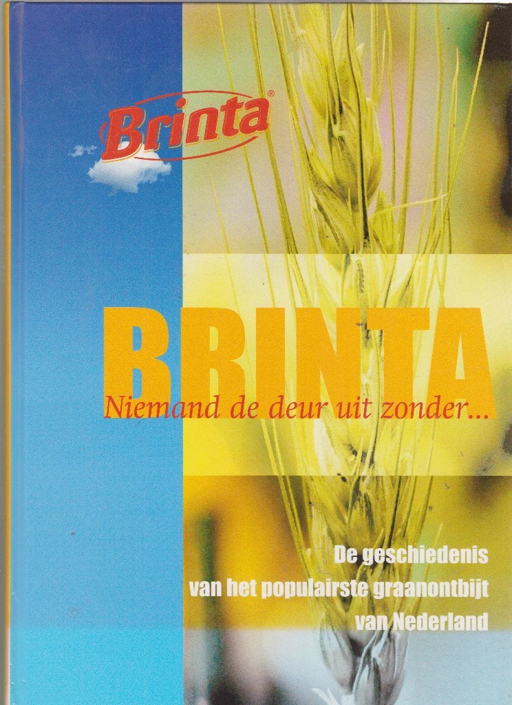 Brinta - Niemand de deur uit zonder...., Boeken, Verzenden, Zo goed als nieuw