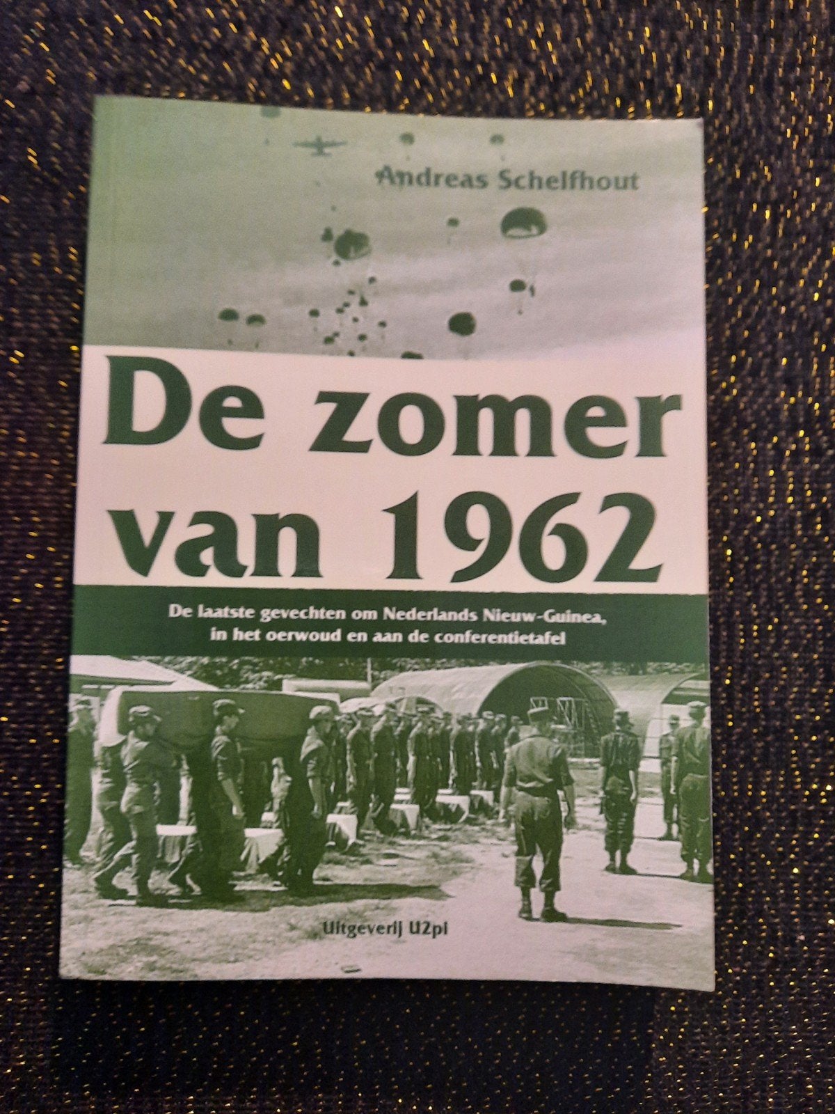 De zomer van 1962 -Laatste gevechten Nederlands Nieuw-Guinea, Boeken, Andreas Schelfhout, Nieuw, Ophalen of Verzenden, 1945 tot heden