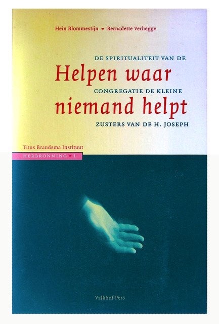 Spiritualiteit van de Kleine Zusters van de H. Joseph NIEUW, Achtergrond en Informatie, Nieuw, Ophalen of Verzenden, Overige onderwerpen