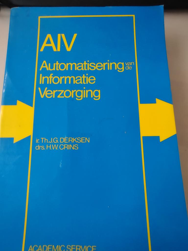 AIV Automatisering Informatie Verzorging, Academic Service, Gelezen, Informatica en Computer, Ir. Th.J.G. Derksen en drs. H.W. Crins