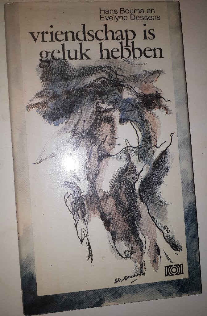 Vriendschap Is Geluk Hebben - Hans Bouma & Evelyne Dessens, Ophalen of Verzenden, Gelezen