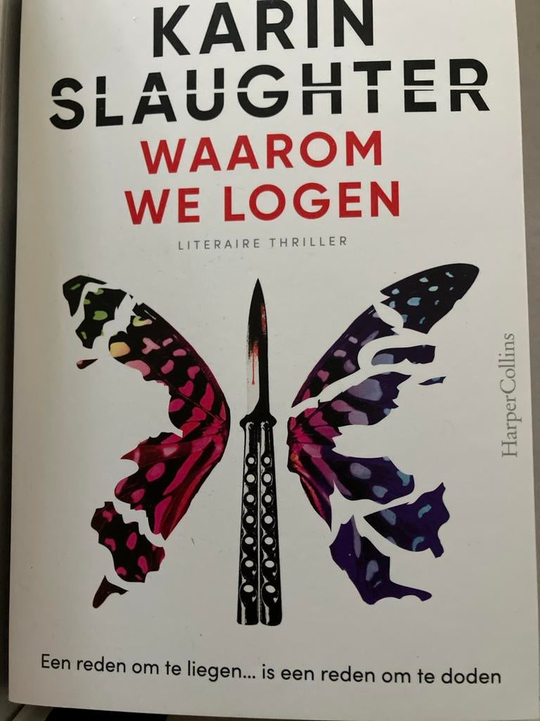 Karin Slaughter - Waarom We Logen - Nieuwstaat!, Verzenden, Nieuw, Nederland
